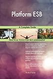  Platform ESB A Complete Guide