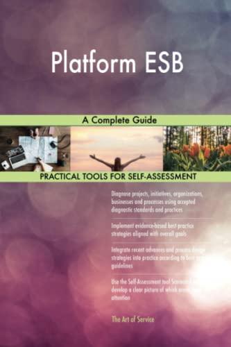  Platform ESB A Complete Guide