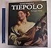 Tiepolo: The Complete Paintings