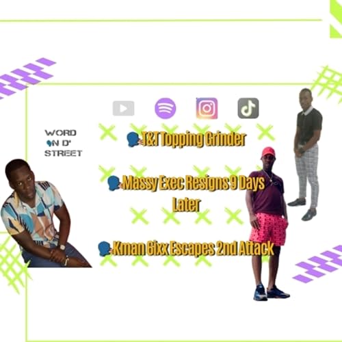 T&T Topping Grinder🤯🤦🏾&zwj;♂️, Massy Exec Resigns 9 Days Later🗣️👻, Kman 6ixx Escapes 2nd Attack🏎️🔫