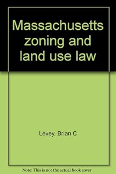 Unknown Binding Massachusetts zoning and land use law Book