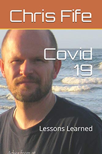 Covid 19: Lessons Learned