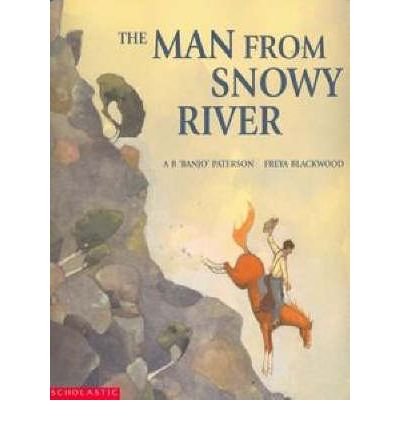 THE MAN FROM SNOWY RIVER ( & Other Verses ) 0207186871 Book Cover