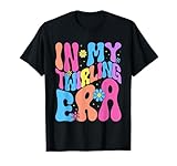 in My Twirling Era Twirler Majorettes Baton Twirling T-Shirt