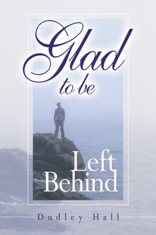 Glad to Be Left Behind