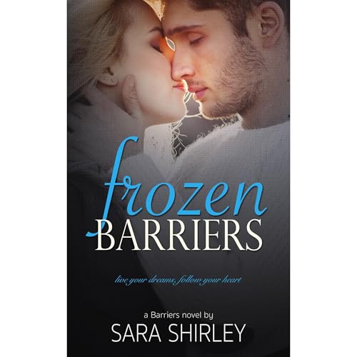 Frozen Barriers Audiolibro Por Sara Shirley arte de portada