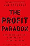 The Profit Paradox: How Thriving Firms Threaten the Future of Work