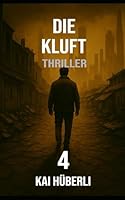 Die Kluft: Ein gesellschaftskritischer Thriller über soziale Unsichtbarkeit, systemische Ausgrenzung und die Kraft der Wahrheit (Im Schatten der Systeme) (German Edition) B0F6BSRJDP Book Cover