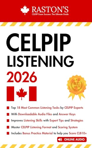 CELPIP Listening Strategies: Best Tips & Strategies to Target CLB 10+ with Practice Questions & Answers (2026 Edition) (CELPIP Practice Books: Target CLB 10+ Book 3)