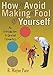 How to Avoid Making a Fool of Yourself: An Introduction to General Semantics