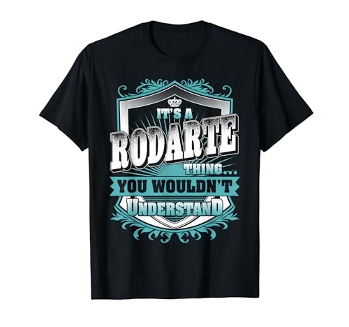 It's A RODARTE Thing You Wouldn't Understand Name Vintage T-Shirt