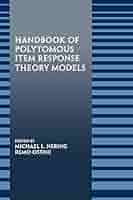 Handbook of Polytomous Item Response Theory Models: Nering