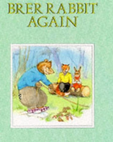Brer Rabbit Again (Brer Rabbit's Adventures): Harris, Joel Chandler ...