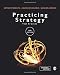Practicing Strategy: Text and cases