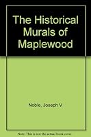 The Historical Murals of Maplewood B003VAUNS0 Book Cover