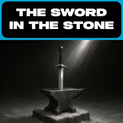 The Sword In The Stone \\ King Arthur Origin Story