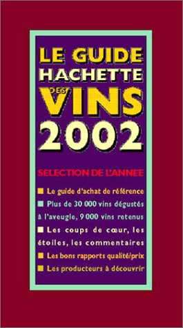 Télécharger Le Guide Hachette des vins, édition 2002 livre En ligne