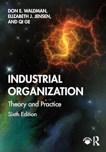 Industrial Organization: Theory and Practice