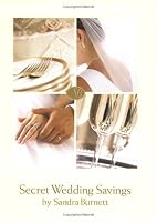 Secret Wedding Savings by Sandra Burnett 1599755106 Book Cover