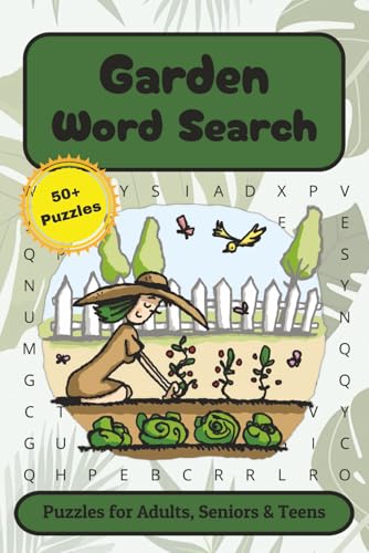 Garden Word Search Puzzle Book: Word Searches with Easy to Read Print about Gardening, Plants, Flowers and More | 6x9 inches, 110 pages | 50+ Puzzles...Gift for Vacations, Holidays, and Free Times