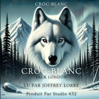Croc-Blanc - Jack London