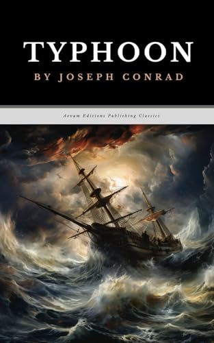 Typhoon: The Original 1902 Sea Adventure Classic B0CS6W2NCW Book Cover