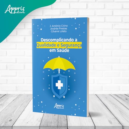 Descomplicando a qualidade e segurança em saúde