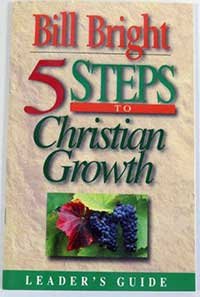 Five Steps to Christian Growth: Bright, Bill: 9781563990229: Amazon.com ...