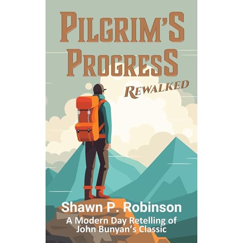 Pilgrim's Progress by Shawn P. Robinson, John Bunyan episode artwork