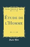  Étude de l\'Homme (Classic Reprint)