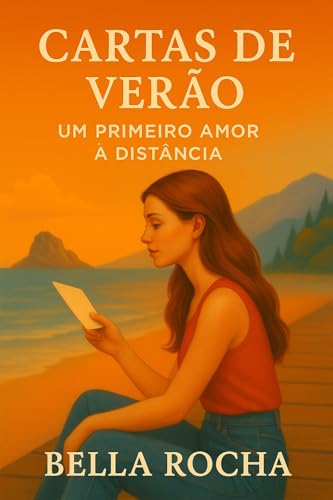 Cartas de Verão: Um primeiro amor a distancia (Amor de Natal Livro 2)