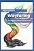 Wayfaring: Through the Humanitarian Reset