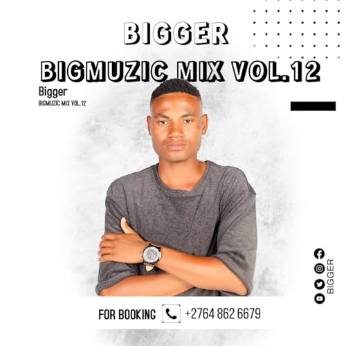 Episode 12: Bigger - Bigmuzic Mix Vol.12 cover art