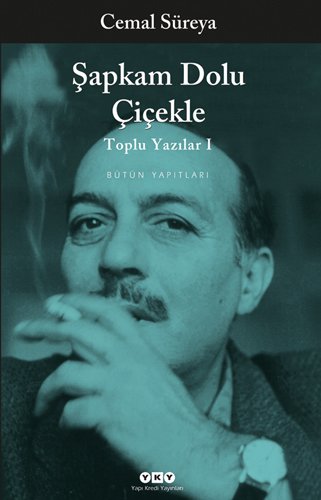 Sapkam Dolu Cicekle - Cemal Sureya Butun Eserleri