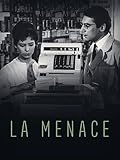  La menace