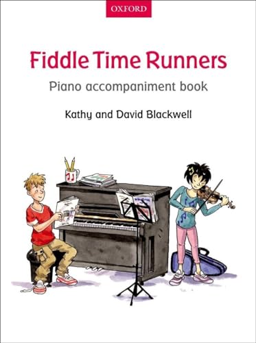 Fiddle Time Runners Piano Accompaniment Book: Piano Accompaniment for Violin Edition