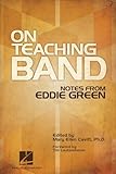 On Teaching Band: Notes from Eddie Green