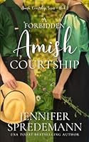 A Forbidden Amish Courtship 1940492939 Book Cover