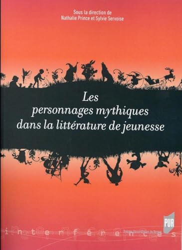 livre PERSONNAGES MYTHIQUES DANS LA LITTERATURE DE JEUNESSE