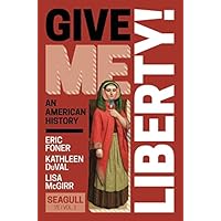 Give Me Liberty!