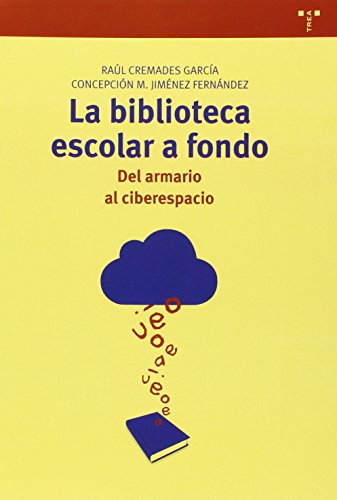Portada de La biblioteca escolar a fondo