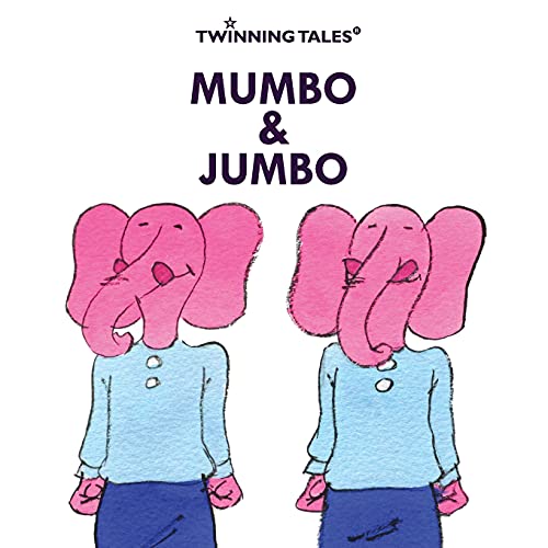 Twinning Tales: Mumbo & Jumbo: 3 (shaggydoggs publishing)