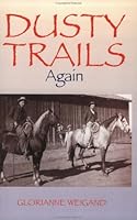 Dusty Trails Again 0964414139 Book Cover