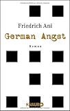 German Angst (Ein Fall für Tabor Süden, Band 2) - Friedrich Ani