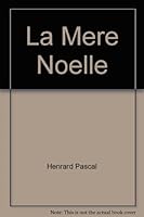 La Mere Noelle 2896472916 Book Cover