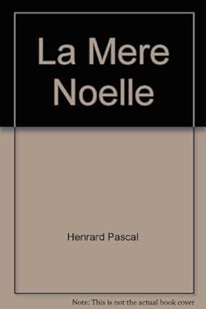 Paperback La Mere Noelle [French] Book