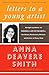 Letters to a Young Artist: Straight-up Advice on Making a Life in the Arts-For Actors, Performers, Writers,and Artists of Every Kind