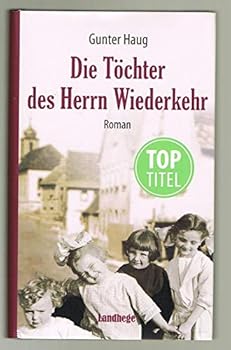 Paperback Die Töchter des Herrn Wiederkehr [German] Book