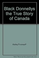 Black Donnellys the True Story of Canada B000TNIRKS Book Cover