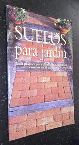 Suelos Para Jardín: Guía Práctica Para Planificar Y Construir